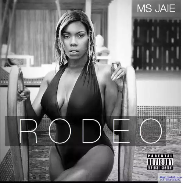 Ms. Jaie - Rodeo